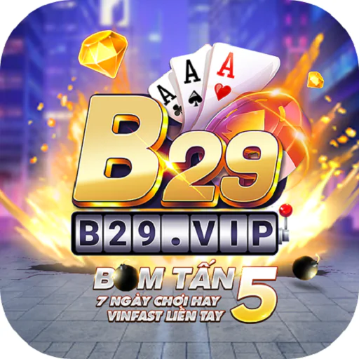 B29 Club – Game bài đổi thưởng uy tín cao cấp mới nhất 2023