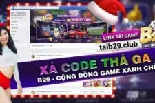 Tặng ngay 30.000 mã Giftcode B29 Club ngẫu nhiên tri ân thành viên