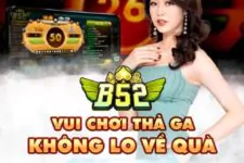 50+ Giftcode B52 Club tri ân người chơi mới nhất 2022