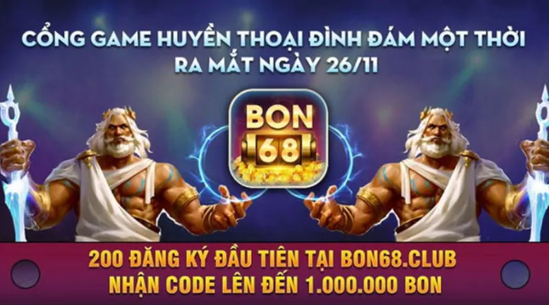 Đăng ký nhận giftcode Bon68 Club